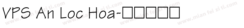 VPS An Loc Hoa字体转换